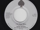 Modern Soul 45 - Spade Brigade - I'm Your Man - Select Sound - VG++ mp3