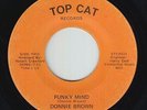 Funk/Sweet Soul 45 - Donnie Brown - Funky Mind - Top Cat - mp3 - rare
