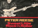 Sg. -   PETER REESE & THE PAGES    -    SWEET LITTLE ROCK N ROLLER  -