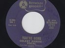 CELESTE HARDIE You're Gone 45 on Reynolds crossover northern soul original HEAR