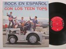 LOS TEEN TOPS Rock En Espanol Columbia Mono Promo Mexican Garage LP HEAR