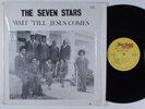 SEVEN STARS Wait 'Till Jesus Comes SU-ANN LP HEAR funk gospel VG++