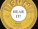 Billy Riley ROCKABILLY 45 (Sun 277) Red Hot/Pearly Lee KILLER CLASSIC