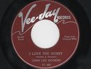 '58 Twin Spin Blues JOHN LEE HOOKER I Love You Honey/You've Taken My Woman HEAR