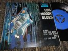 LOS THE MOODY BLUES Go now/Loose your money +2 7