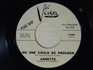 Annette 45 NO ONE COULD BE PROUDER / BOY TO LOVE   M- to VG++