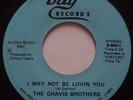 CHAVIS BROTHERS: I May Not Be Lovin MARYLAND baltimore COUNTRY BLUES ROCK 45 mp3