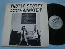 Snotty Scotty and the Hankies self titled LP NM 1988 private press
