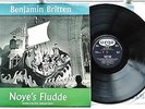 Benjamin Britten: Noye's Fludde **UK First Argo Oval ZNF 1 LP & Insert**