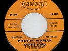 CURTIS BYRD Pretty Woman/Turn Some More Lights On PROMO R&B Rocker Candix #340