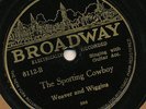 WILMER WATTS WEAVER AND WIGGINS BROADWAY 8112 COUNTRY 78 RPM RECORD E+