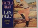 Elvis Presley - Fratelli rivali  45 giri RCA A72V 0083