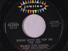 MAMIE VAN DOREN: Bikini With No Top On The Top / So What Else Is New 45 Oldies