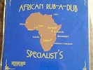 DUB SPECIALISTS - African Rub A Dub LP (Studio One) SILK SCREEN COVER