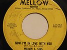 MARVIN L SIMS-NOW I'M IN LOVE WITH YOU /WHAT CAN I DO-NORTHERN 45 on MELLOW