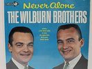 Rare Country LP - The Wilburn Brothers - Never Alone - Decca # DL74544 - SEALED