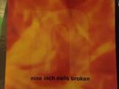 nine inch nails broken Vinyl LP Excellent Shape Import UK Rare