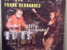 FRANK HERNANDEZ el pavo Y SU ORQUESTA:ESTA EN LO BAILABLE GUAGUANCO LP VENEZUELA