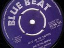 SCHOOL GIRLS/SKINHEAD REGGAE/BLUE BEAT 45/LIVE UP TO JUSTICE - KEITH MY DARLING