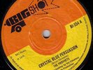 THE PROPHETS/SKINHEAD REGGAE/BIG SHOT 45/CRYSTAL BLUE PERSUASTION - VERSION