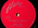 78 ; ELMORE JAMES AND HIS BROOMDUSTERS FLAIR Late Hours At Midnight NICE COPY