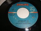 GARAGE/ PSYCH- MAGIC MUSHROOMS- PHILIPS 45 RPM - NEVER LET GO / LOOK IN MY FACE