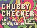 ? ? CHUBBY CHECKER - 45 Spain PS – EX+ * You just don’t know * Northern Soul
