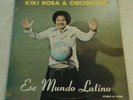 Kiki Rosa & Orquestra - Ese Mundo Latino - G7 Records Lp Yayo El Indio
