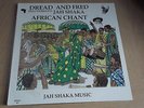 DREAD & FRED - AFRICAN CHANT IRON WORKS 3 LP REGGAE JAH SHAKA
