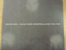 DER ZELTWEG: ITALIAN TAPES INDUSTRIAL MUSIC 1982-1984 comp. LP SEALED Mannequin