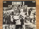 Channel 3 Ive Got A Gun 7