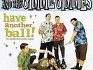 Me First and the Gimme Gimmes - Have Another Ball