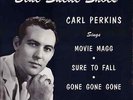 CARL PERKINS • BLUE SUEDE SHOES • ORIGINAL ROCKABILLY EP SUN 115   AUTOGRAPHED
