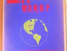 The Whole Earth Rainbow Band - What's A WERB? LP PRIVATE NM JAZZ FUNK PSYCH PROG