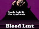 Uncle Acid & The Dead Beats BLOOD LUST Rise Above Records NEW Clear Vinyl LP