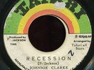 Johnnie Clarke - Recession JA Tafari 7