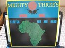 MIGHTY THREE'S/AFRICA SHALL STRETCH FORHER HAND/JAPAN APRIL LP