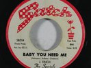 Northern Soul 45 SPECIALS Baby You Need Me/Fool For Your Love on Satch VG++