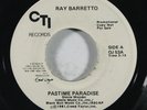 Latin Soul 45 RAY BARRETTO Pastime Paradise/La Cuna on CTI VG++ wlp
