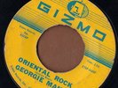 GIZMO exotica rocker 45  GEORGIE MANIS - Oriental Rock + High School Love