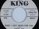 R&B Soul 45 JOHNNY OTIS Baby, I Got News For You KING HEAR
