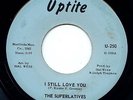 The Superlatives Northern Soul 45 UPTITE I Still Love You We're So Lonely LISTEN