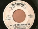 The FABULOUS PEPS My Love Looks Good On You 45 D-Town Detroit Northern Soul DJ