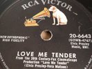 RCA 78 Elvis Presley Love Me Tender / Anyway You Want Me E+