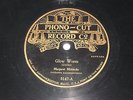 Glow worm / In the shadows  by Margaret Middecke  THE PHONO-CUT RECORD CO.  1913