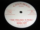GEORGE PEPP - THE FEELING IS REAL - COLEMAN