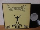 ORANGE WEDGE NO ONE LEFT BUT ME PRIVATE US 74  MINT