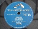 ELVIS PRESLEY PARALYZED HMV 78 RPM RECORD POP.378