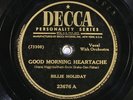 78 RPM -- Billie Holiday, Decca 23565, E- and 23676, EE-  2 78s  jazz