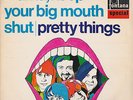 The Pretty Things  ?– Mama, Keep Your Big Mouth Shut   - 33 Rpm Vinyl LP